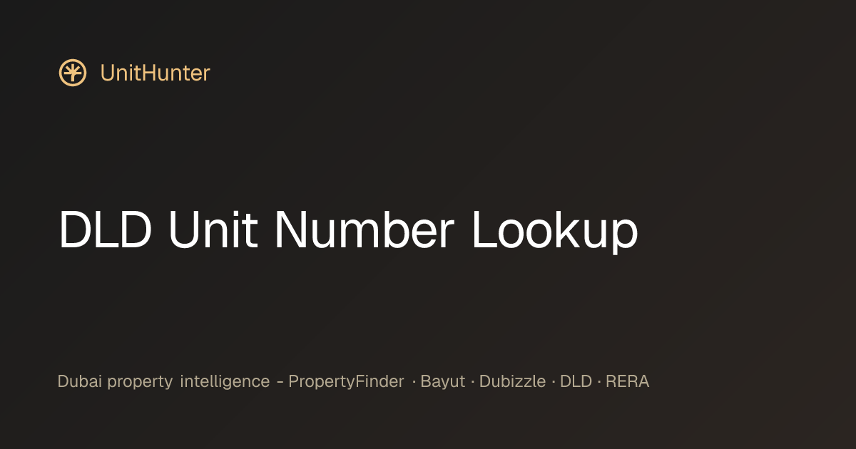 DLD Unit Number Lookup for Dubai Listings | UnitHunter
